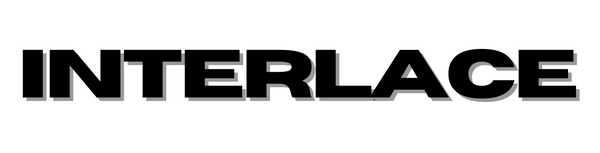 INTERLACE